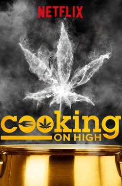 Watch Cooking on High Online Free and No Sign Up - 285 HDMovie