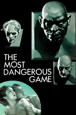 Watch The Most Dangerous Game Online Free and No Sign Up - 285 HDMovie