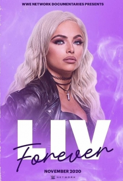 Watch WWE: Liv Forever Online Free and No Sign Up - 285 HDMovie