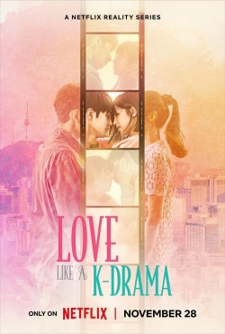 Watch Love Like a K-Drama Online Free and No Sign Up - 285 HDMovie