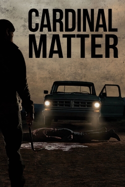 Watch Cardinal Matter Online Free and No Sign Up - 285 HDMovie