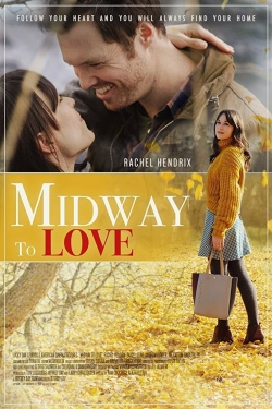 Watch Midway to Love Online Free and No Sign Up - 285 HDMovie