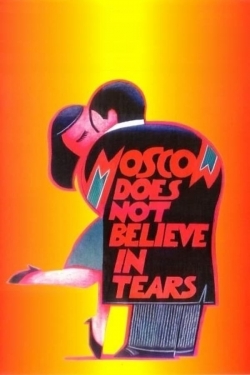 Watch Moscow Does Not Believe in Tears Online Free and No Sign Up - 285 HDMovie