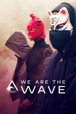 Watch We Are the Wave Online Free and No Sign Up - 285 HDMovie