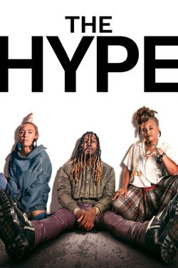 Watch The Hype Online Free and No Sign Up - 285 HDMovie