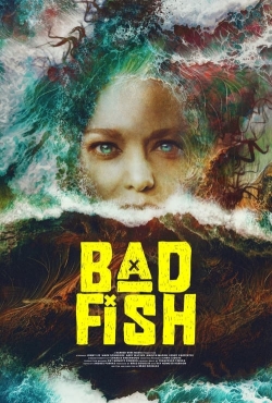 Watch Bad Fish Online Free and No Sign Up - 285 HDMovie