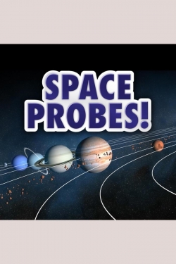 Watch Space Probes! Online Free and No Sign Up - 285 HDMovie