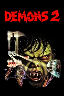 Watch Demons 2 Online Free and No Sign Up - 285 HDMovie