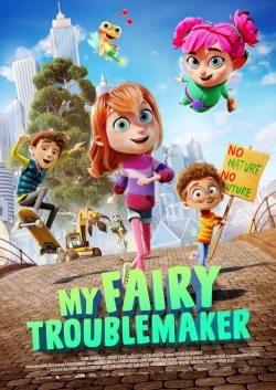 Watch My Fairy Troublemaker Online Free and No Sign Up - 285 HDMovie