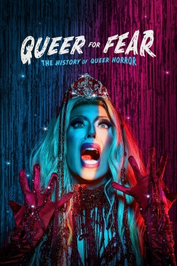 Watch Queer for Fear: The History of Queer Horror Online Free and No Sign Up - 285 HDMovie