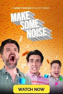 Watch Make Some Noise Online Free and No Sign Up - 285 HDMovie