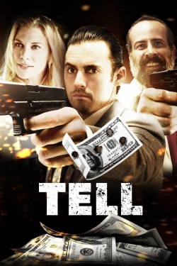 Watch Tell Online Free and No Sign Up - 285 HDMovie