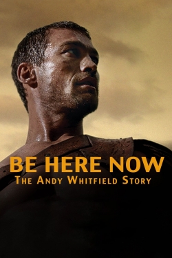 Watch Be Here Now Online Free and No Sign Up - 285 HDMovie