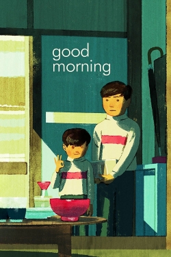 Watch Good Morning Online Free and No Sign Up - 285 HDMovie