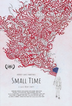 Watch Small Time Online Free and No Sign Up - 285 HDMovie