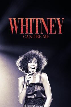 Watch Whitney: Can I Be Me Online Free and No Sign Up - 285 HDMovie