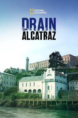 Watch Drain Alcatraz Online Free and No Sign Up - 285 HDMovie