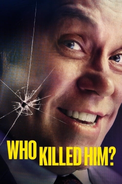 Watch Who killed him? Online Free and No Sign Up - 285 HDMovie