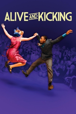 Watch Alive and Kicking Online Free and No Sign Up - 285 HDMovie