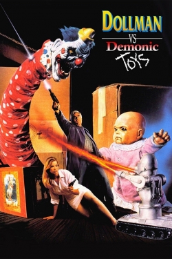 Watch Dollman vs. Demonic Toys Online Free and No Sign Up - 285 HDMovie