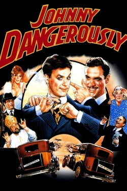 Watch Johnny Dangerously Online Free and No Sign Up - 285 HDMovie