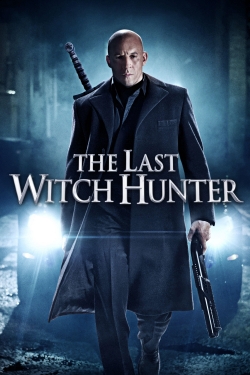 Watch The Last Witch Hunter Online Free and No Sign Up - 285 HDMovie