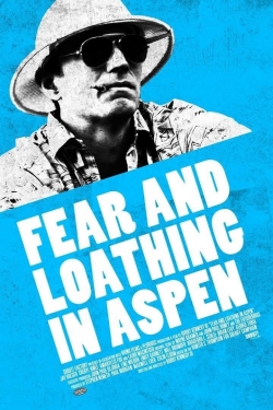 Watch Fear and Loathing in Aspen Online Free and No Sign Up - 285 HDMovie