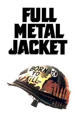 Watch Full Metal Jacket Online Free and No Sign Up - 285 HDMovie