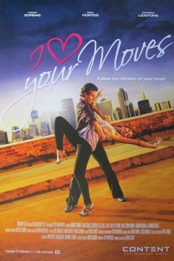 Watch I Love Your Moves Online Free and No Sign Up - 285 HDMovie