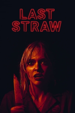 Watch Last Straw Online Free and No Sign Up - 285 HDMovie