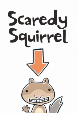 Watch Scaredy Squirrel Online Free and No Sign Up - 285 HDMovie