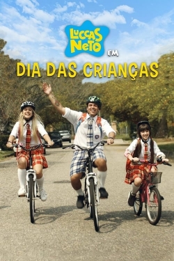 Watch Luccas Neto in: Children's Day Online Free and No Sign Up - 285 HDMovie