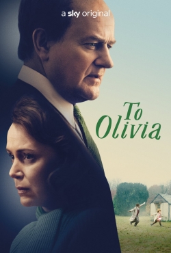 Watch To Olivia Online Free and No Sign Up - 285 HDMovie