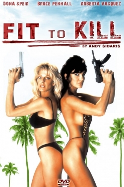 Watch Fit to Kill Online Free and No Sign Up - 285 HDMovie