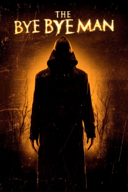 Watch The Bye Bye Man Online Free and No Sign Up - 285 HDMovie