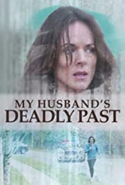 Watch My Husband's Deadly Past Online Free and No Sign Up - 285 HDMovie