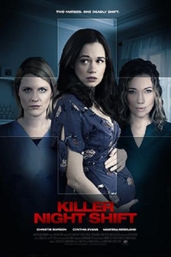 Watch Killer Night Shift Online Free and No Sign Up - 285 HDMovie