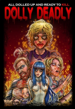 Watch Dolly Deadly Online Free and No Sign Up - 285 HDMovie