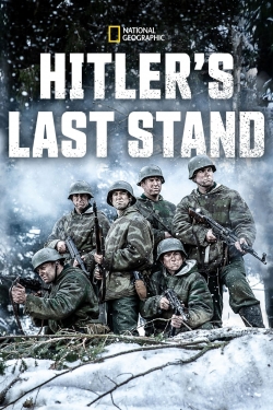 Watch Hitler's Last Stand Online Free and No Sign Up - 285 HDMovie