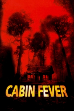 Watch Cabin Fever Online Free and No Sign Up - 285 HDMovie