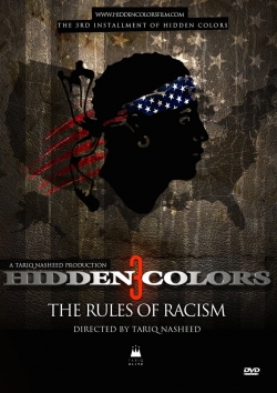 Watch Hidden Colors 3: The Rules of Racism Online Free and No Sign Up - 285 HDMovie