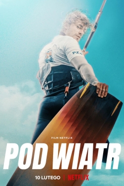 Watch Pod Wiatr Online Free and No Sign Up - 285 HDMovie