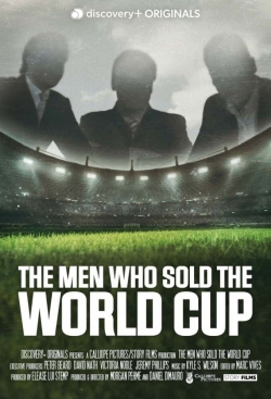 Watch The Men Who Sold The World Cup Online Free and No Sign Up - 285 HDMovie