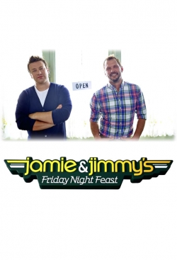 Watch Jamie and Jimmy's Friday Night Feast Online Free and No Sign Up - 285 HDMovie