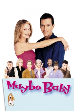 Watch Maybe Baby Online Free and No Sign Up - 285 HDMovie