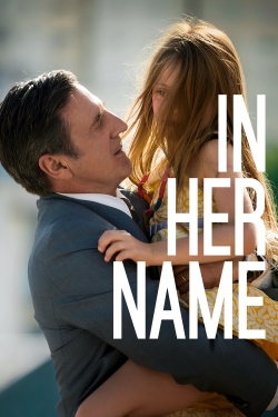 Watch In Her Name Online Free and No Sign Up - 285 HDMovie