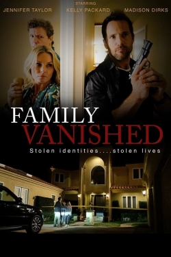 Watch Family Vanished Online Free and No Sign Up - 285 HDMovie