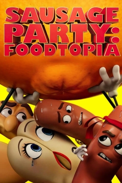 Watch Sausage Party: Foodtopia Online Free and No Sign Up - 285 HDMovie