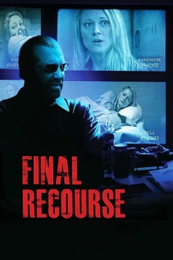 Watch Final Recourse Online Free and No Sign Up - 285 HDMovie