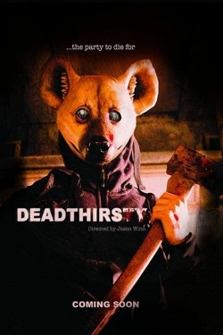 Watch DeadThirsty Online Free and No Sign Up - 285 HDMovie